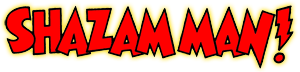 ShazamMan