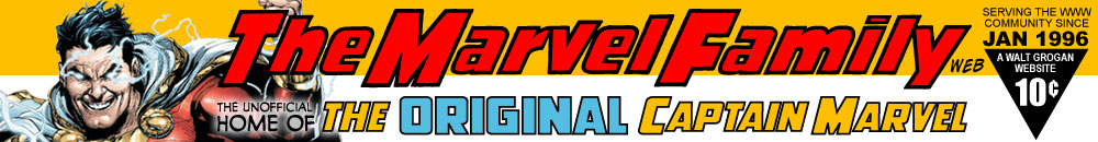 The Marvel Family Web :: The Unofficial Home of the Original Captain Marvel