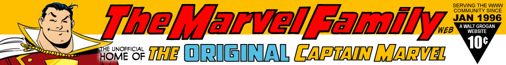 The Marvel Family Web :: The Unofficial Home of the Original Captain Marvel