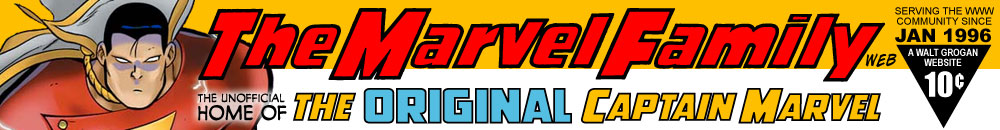 The Marvel Family Web :: The Unofficial Home of the Original Captain Marvel