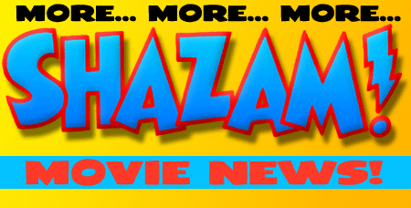 More SHAZAM! Movie News