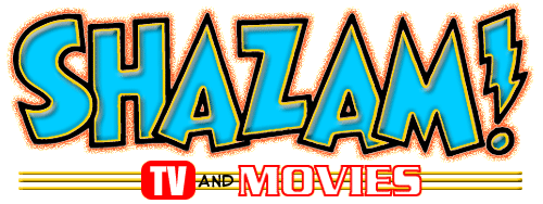 Shazam! - TV and Movies