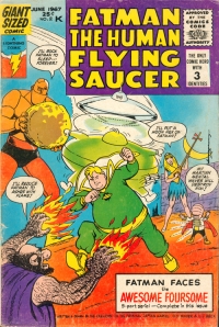 Fatman, The Human Flying Saucer #2